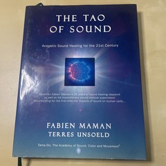 The Tao of Sound: Acoustic Sound Healing for the 21st Century- Fabien Maman