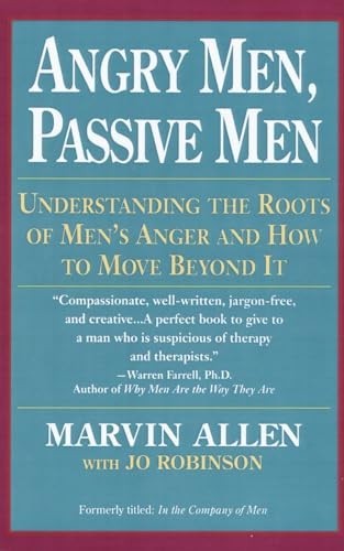 Angry Men, Passive Men: Understanding…, Allen, Marvin