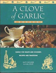 Clove of Garlic – Paperback, by Holder Kathy – Very Good