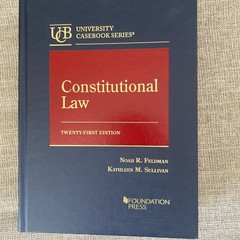 Constitutional Law by Noah Feldman and Kathleen Sullivan (2022, Hardcover)