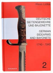 GERMAN SIDEARMS AND BAYONETS 1740 – 1945 KLAUS LUBBE