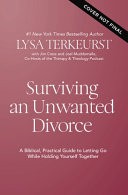 Surviving an Unwanted Divorce by Lysa TerKeurst