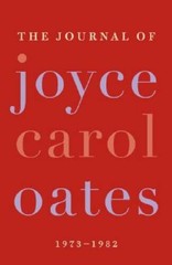 The Journal of Joyce Carol Oates: 1973-1982 – Hardcover – ACCEPTABLE