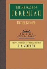 The Message of Jeremiah Paperback Derek Kidner