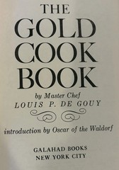 The Gold Cook Book Louis P De Gouy HC DJ Galahad 1974 Vintage Cookbook Recipes