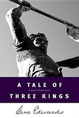 A Tale of Three Kings: A Study in Brokenness;- paperback, 9780842369084, Edwards