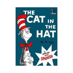 The Cat in the Hat: In English and Spanish (Beginner Books(R)) (Spanish Edition)