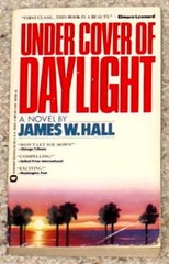 Under Cover of Daylight Mass Market Paperbound James W. Hall