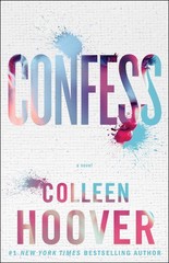Confess: A Novel – Hoover, Colleen – Acceptable – See condition notes