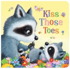 Kiss Those Toes Mini – Board Book – VERY GOOD