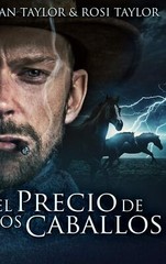 El Precio De Los Caballos: Edición de Letra Grande en Tapa dura (Spanish Edition