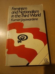Feminism and Nationalism in the Third World by Kumari Jayawardena Signed By Autr