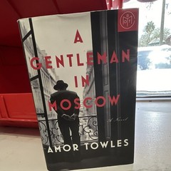 BOTM A Gentleman in Moscow Amor Towles Hardcover Historical Fiction Dust Jacket