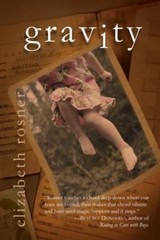 Gravity, Rosner, Elizabeth, Very Good Book