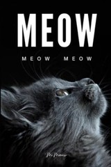 Meow: 100 pages of “Meow” entirely filled with the word “meow” – w… by Meow, M