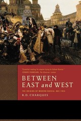 Between East and West: The Origins of Modern Russia: 862-1953