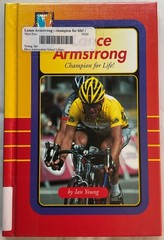 Lance Armstrong : Champion for Life! by Ian Young and Timothy V. Rasinski (2005,