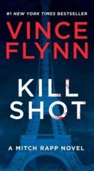 Kill Shot: An American Assassin Thriller (A Mitch Rapp Novel) – VERY GOOD