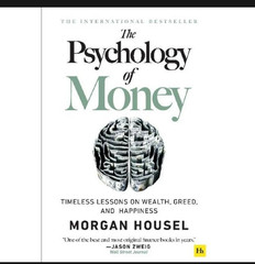 The Psychology of Money by Morgan Housel | Bestselling Finance & Wealth Book