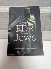 FDR and the Jews by Allan J. Lichtman and Richard Breitman