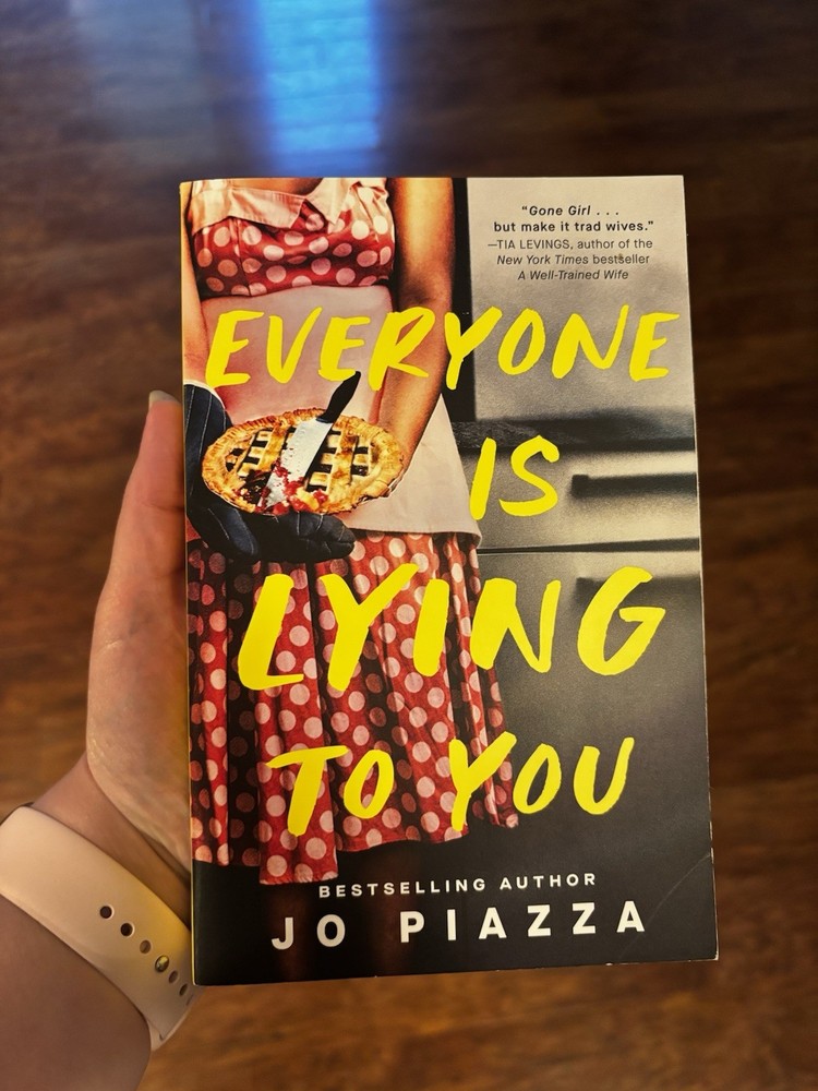 Everyone Is Lying to You Book by Jo Piazza , Paperback Book