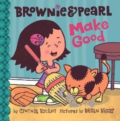 Brownie & Pearl Make Good by Cynthia Rylant: Used