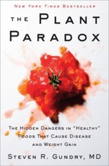 The Plant Paradox: The Hidden Dangers in ‘H- hardcover, Gundry MD, 9780062427137