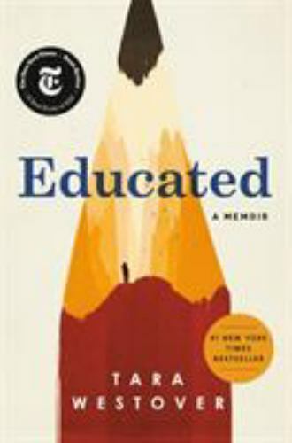 Educated: A Memoir – Hardcover By Westover, Tara – GOOD