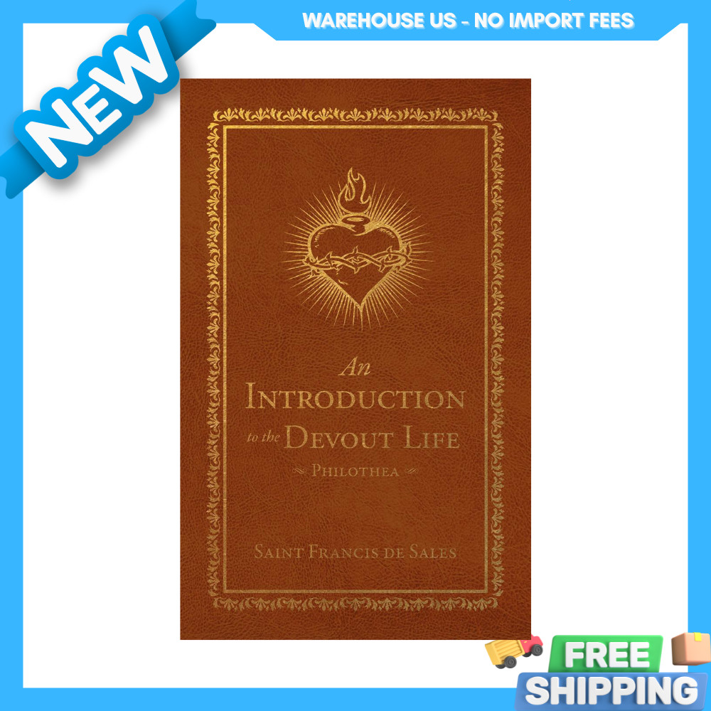 NEW An Introduction to the Devout Life: Philothea (Deluxe Edition),9781505131925