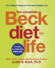 The Complete Beck Diet for Life: The Fi- 9780848732745, Judith S Beck, hardcover