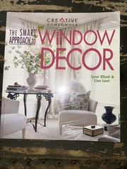 Smart Approach to Window Decor by Lisa-Theresa Lenthall (2000) K47