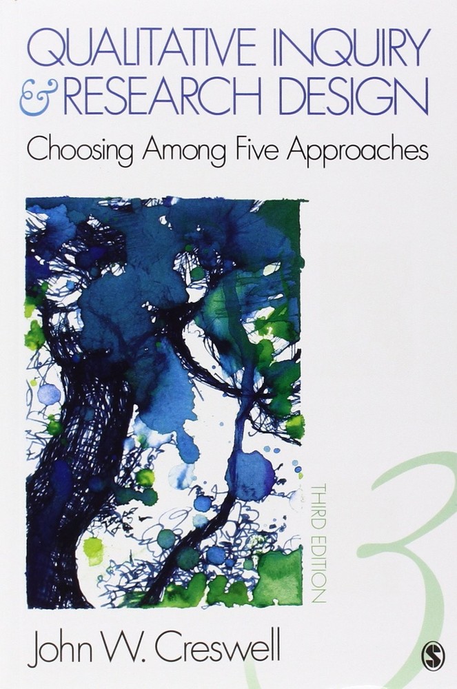 Qualitative Inquiry and Research Design – by Creswell