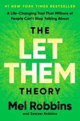 The Let Them Theory: A Life-Changing Tool That Millions of People Can’t Stop