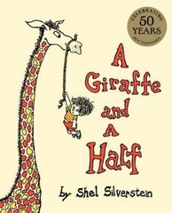 A Giraffe and a Half by Shel Silverstein
