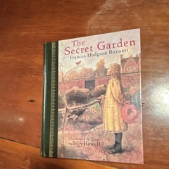 The Secret Garden by Frances Hodgson Burnett, Illustrated by Troy Howell, Hardc…