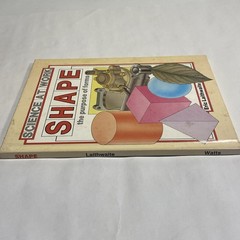 Shape: The Purpose of Forms (Science at Work) by Eric Laithwaite 1986