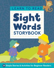 Learn to Read: Sight Words Storybook: 25 Simple Stories & Activities for Beg…