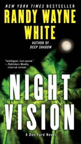 Night Vision (A Doc Ford Novel) – Paperback By White, Randy Wayne – GOOD