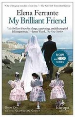 My Brilliant Friend: A Novel (Neapolitan – Paperback, by Ferrante Elena – Good