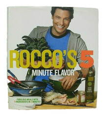 Rocco’s 5 Minute Flavor by Rocco DiSpirito *Signed First Printing* 2005 HC/DJ