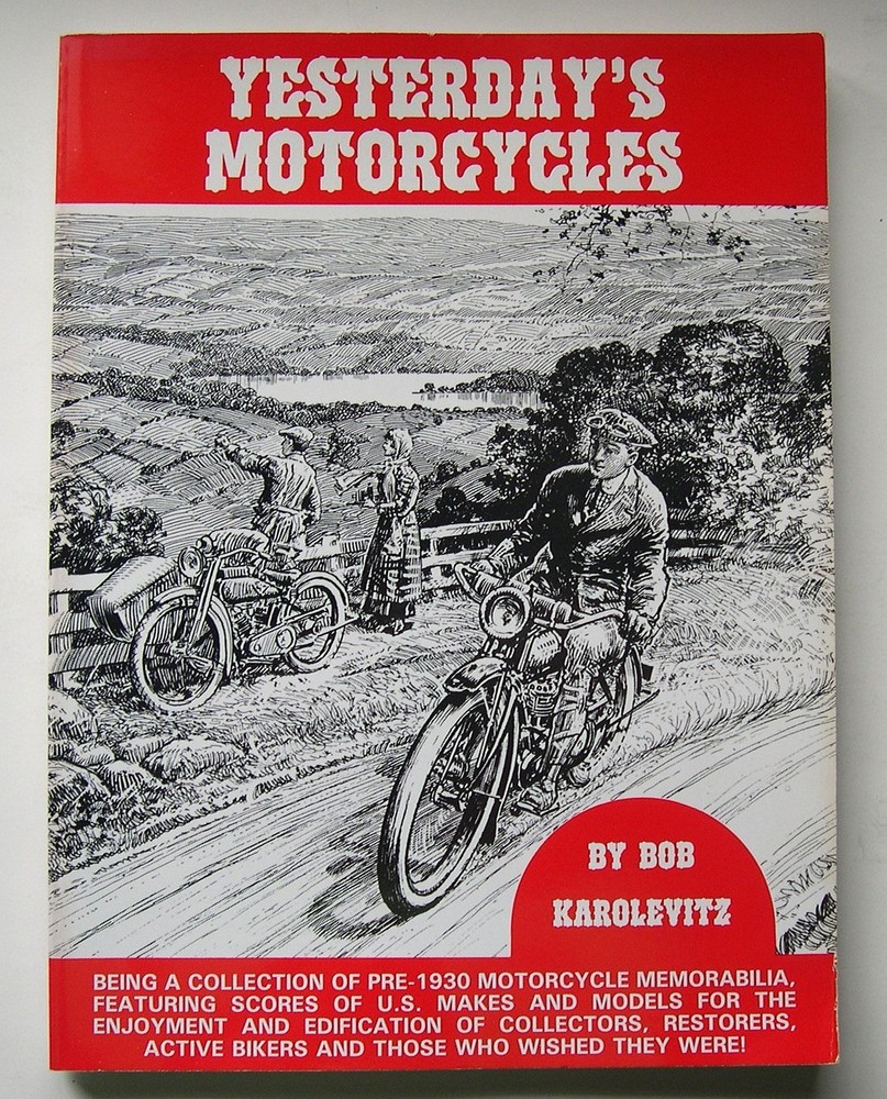 Yesterday’s Motorcycles By Bob Karolevitz Paperback Very Good Condition