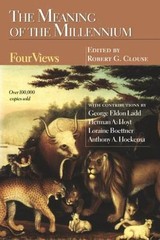 The Meaning of the Millennium: Four Views – 0877847940, paperback