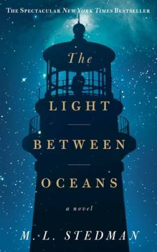 The Light Between Oceans – Paperback By Stedman, M.L. – GOOD