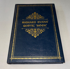 Richard Evans’ Quote Book by Richard L. Evans – Vintage Inspirational Hardcover