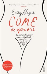 Come As You Are – paperback Emily Nagoski
