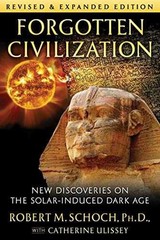 Forgotten Civilization: New – Paperback, by Schoch Ph.D. Robert – Very Good