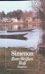 Zum weissen Ross : Roman. Diogenes-Taschenbuch ; 20986 Simenon, Georges: