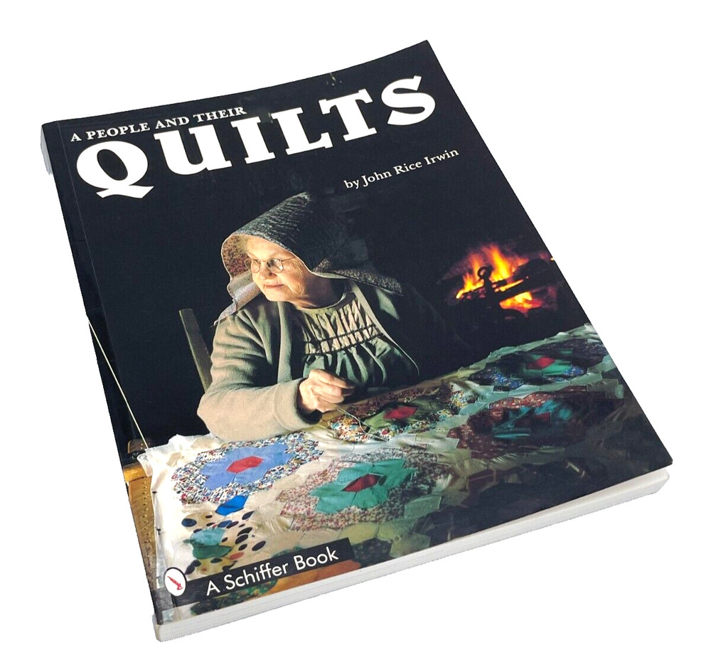 A People and Their Quilts John Rice Irwin Vintage 1984-214 pages See Video