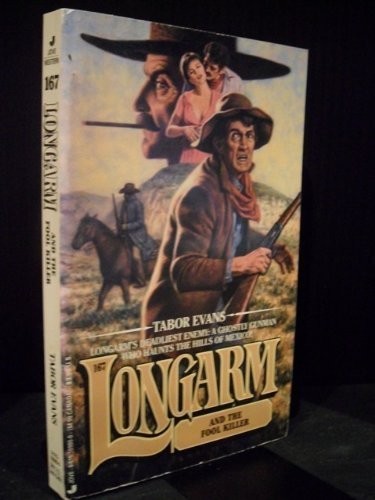 Longarm and the Fool Killer (Longarm #167)