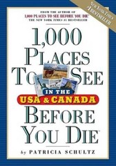 1,000 Places to See in the U.S.A. & Canada Before You Die – Paperback – GOOD
